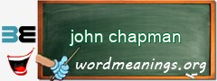 WordMeaning blackboard for john chapman